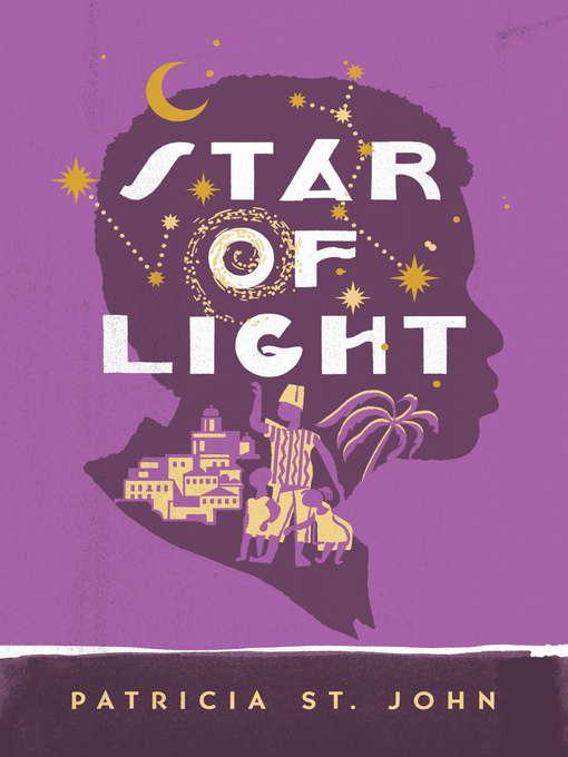 Title details for Star of Light by Patricia St. John - Available